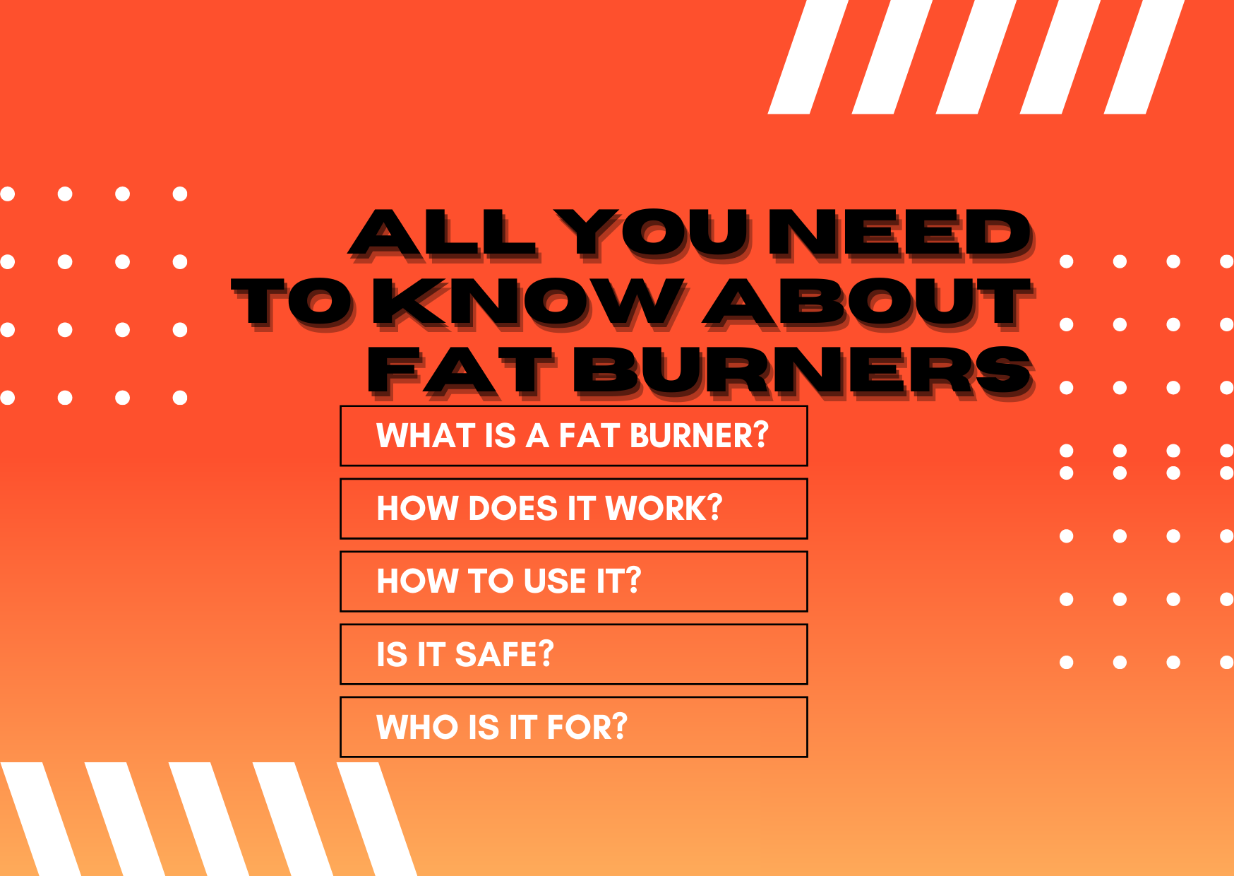 All you need to know about Fat Burners