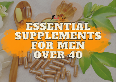 Essential Supplements For Men Over 40