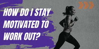 How do i stay motivated to work out?