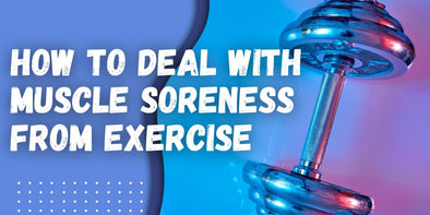 How to deal with muscle soreness from exercise